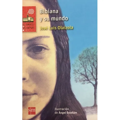 Bibiana Y Su Mundo de José Luis Olaizola Tapa Blanda