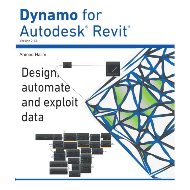 Libro: Dynamo Para Autodesk® Revit®: Diseño, Automatización