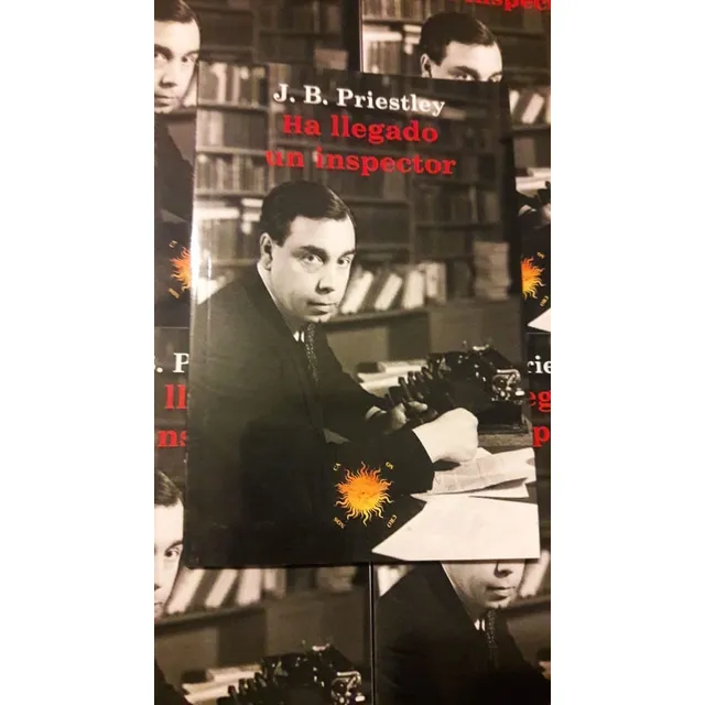 J. B. Priestley Ha Llegado Un Inspector