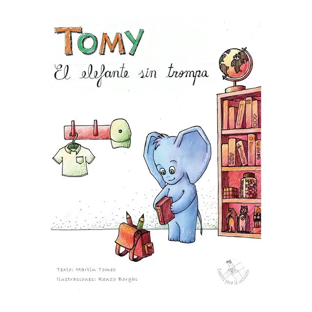 Tomy El Elefante Sin Trompa, De Martin Tomeo. Editorial Varios-autor, Tapa Blanda, Edición 1 En Español