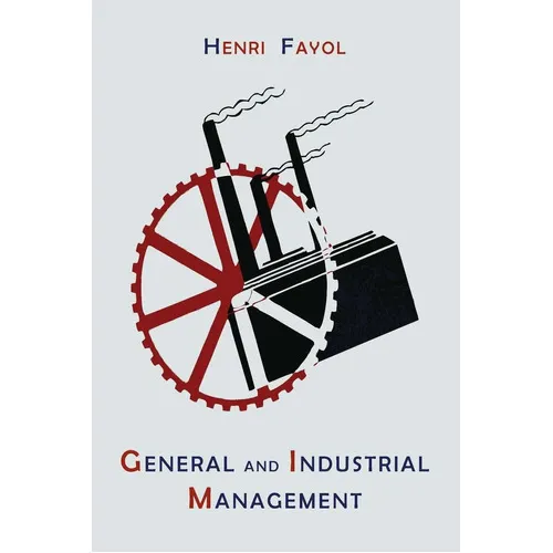 General And Industrial Management, De Henri Fayol. Editorial Martino Fine Books, Tapa Blanda En Inglés, 2013