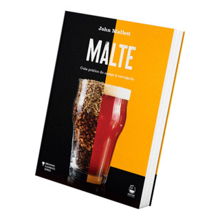 Livro Malte - Guia Prático Do Campo A Cervejaria Livro Malte - Guia Prático Do Campo A Cervejaria