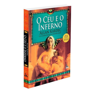 Céu E O Inferno, O Céu E O Inferno, O