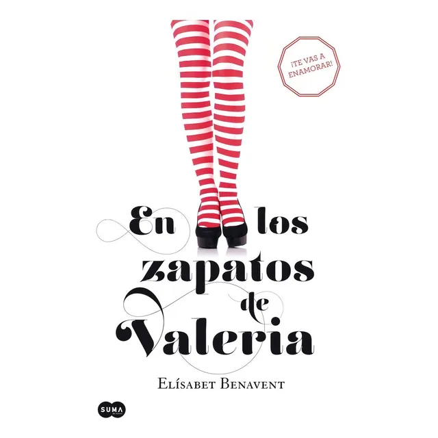 Saga Valeria 1: Los Zapatos De Valeria - Elísabet Benavent