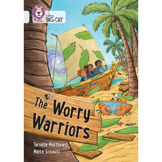 Worry Warriors, The - Band 17 - Big Cat, De Matthews Tarnelia & Schmitt Malté. En Inglés, 2023 Worry Warriors, The - Band 17 - Big Cat, De Matthews Tarnelia & Schmitt Malté. En Inglés, 2023