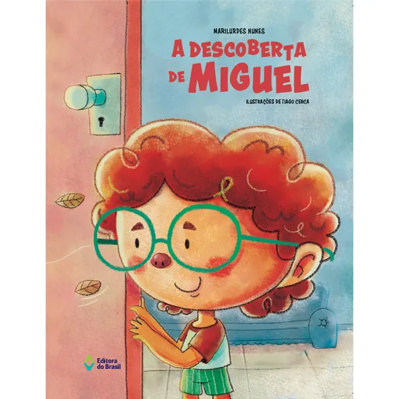A Descoberta De Miguel, De Marilurdes Nunes. Editorial Editora Do Brasil - Paradidático, Capa Mole Em Português