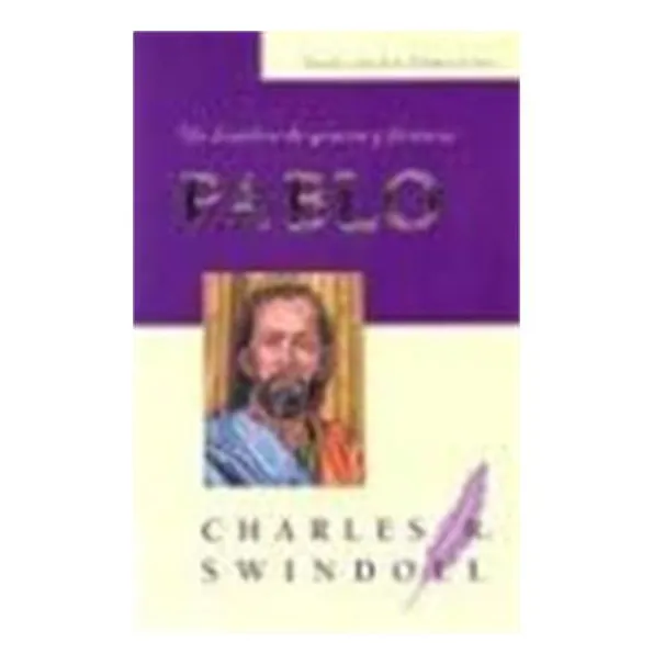Libro: Pablo: Un Hombre De Gracia Y Firmeza (spanish Edition