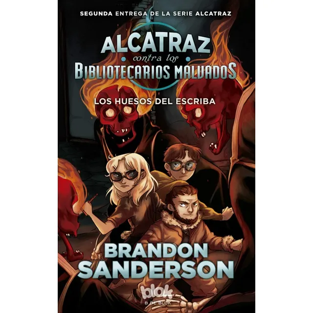 Libro Los Huesos Del Escriba (alcatraz 2) B De Blok