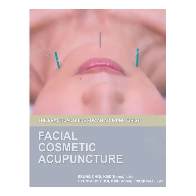 Libro: Acupuntura Cosmética Facial: La Guía Práctica Para