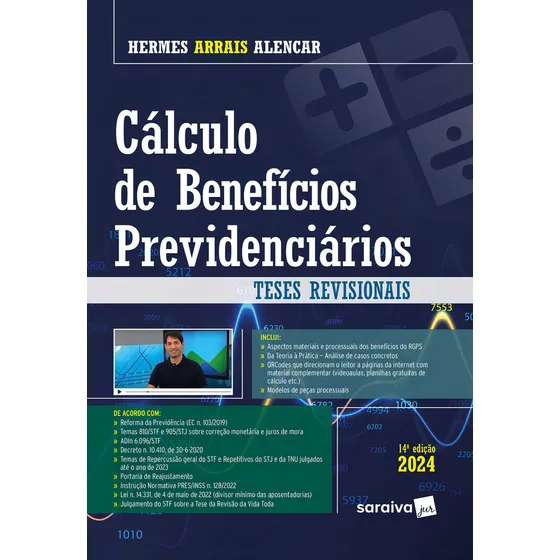 Cálculo De Benefícios Previdenciários - 14ª Edição 2024: Teses Revisionais, De Hermes Arrais., Vol. 1. Editorial Saraiva Jur, Capa Mole, Edição 14 Em Português, 2023