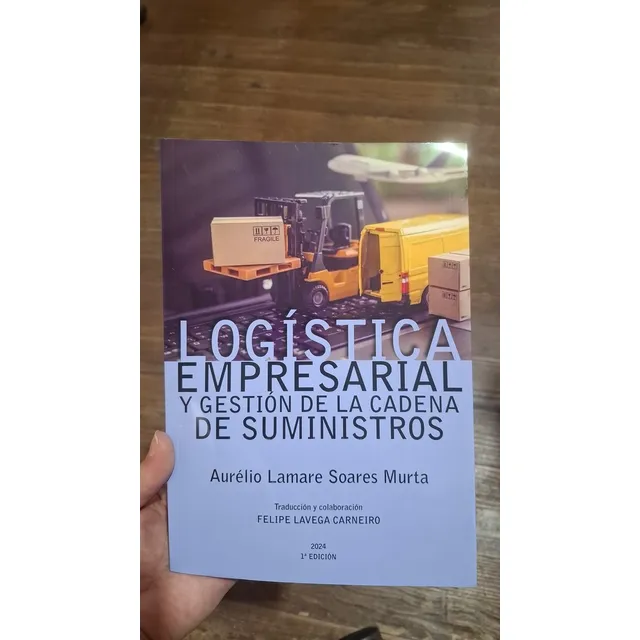 Logistica Empresarial Y Gestion De La Cadena De Suministros, De Felipe Lavega Carneiro. Editorial Varios, Edición 1 En Español, 2024