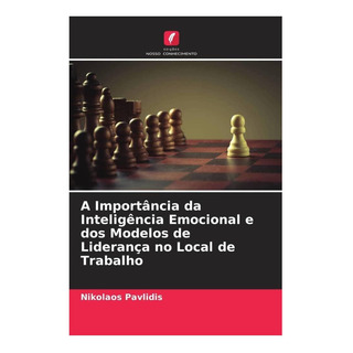 Libro: A Importância Da Inteligência Emocional E Dos Modelos Libro: A Importância Da Inteligência Emocional E Dos Modelos