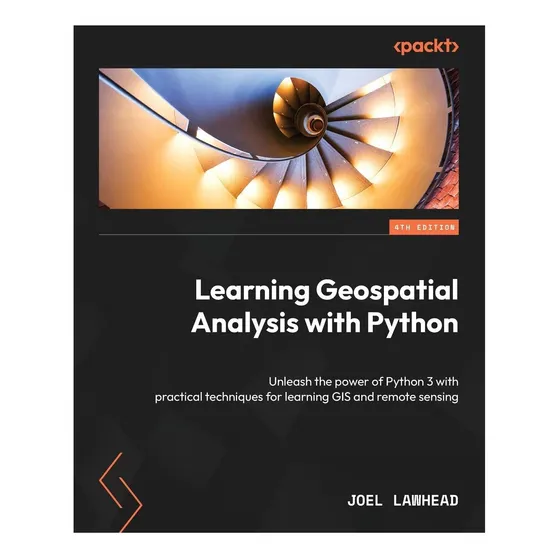 Livro: Aprendendo Análise Geoespacial Com Python Fourth The 3