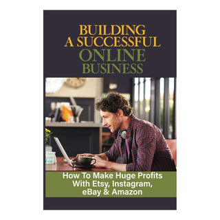 Libro: Construindo Um Negócio On-line De Sucesso: Como Fazer Libro: Construindo Um Negócio On-line De Sucesso: Como Fazer
