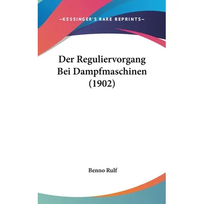 Libro Der Reguliervorgang Bei Dampfmaschinen (1902) - Rul...