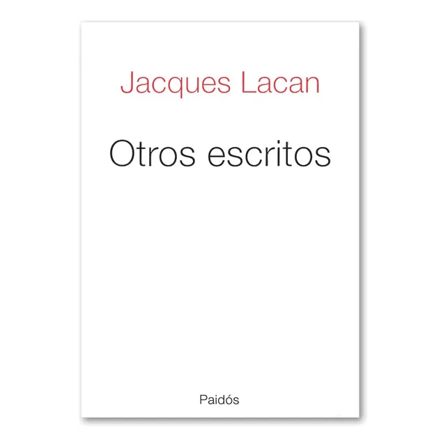Otros Escritos - Jacques Lacan Paidós