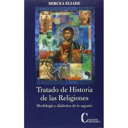 Tratado De Historia De Las Religiones, De Mircea / Eliade., 