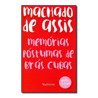 Memórias Póstumas De Brás Cubas Memórias Póstumas De Brás Cubas