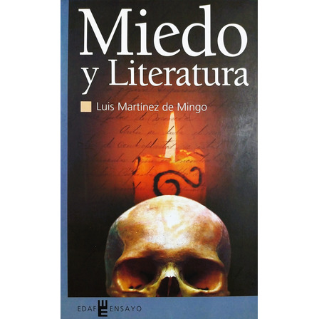 Miedo Y Literatura - Luis Martínez De Mingo Miedo Y Literatura - Luis Martínez De Mingo
