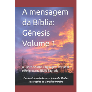 Libro: A Mensagem Da Bíblia: Gênesis Volume 1: A Busca De E Libro: A Mensagem Da Bíblia: Gênesis Volume 1: A Busca De E