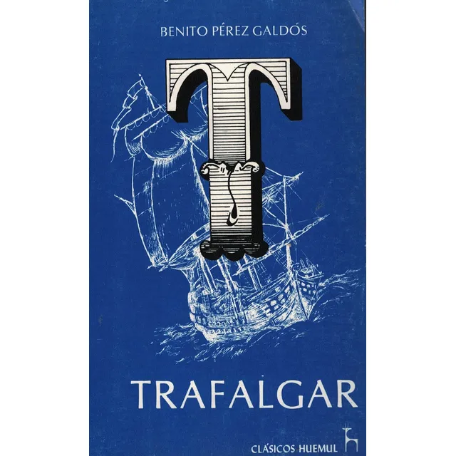Trafalgar - Perez Galdos, Benito