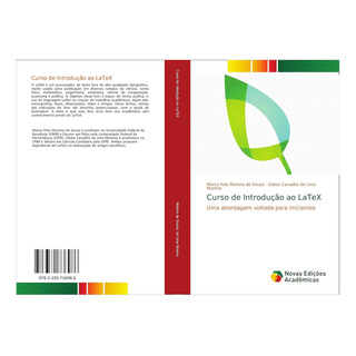 Libro: Curso De Introdução Ao Latex: Uma Abordagem Voltada Libro: Curso De Introdução Ao Latex: Uma Abordagem Voltada