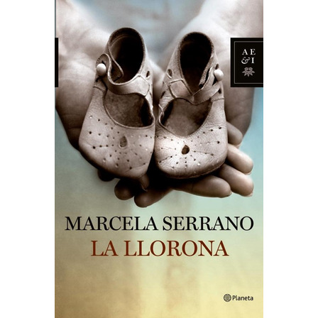 La Llorona - Marcela Serrano La Llorona - Marcela Serrano