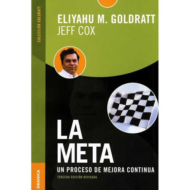 Meta - Un Proceso De Mejora Continua - Goldratt Eliyahu M.