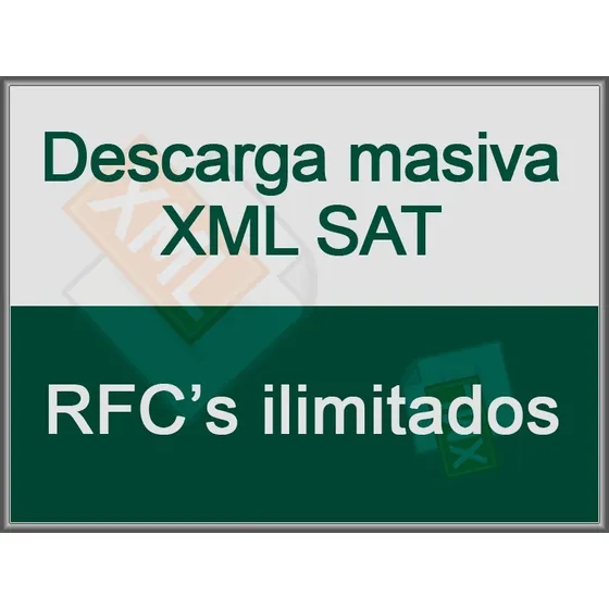 Descarga Masiva Xml Sat Sin Limite