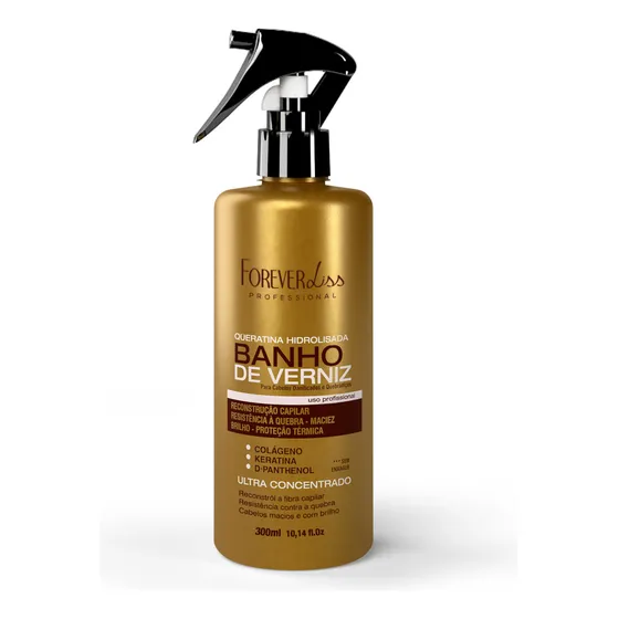 Queratina Hidrolisada Banho de Verniz Forever Liss 300ml