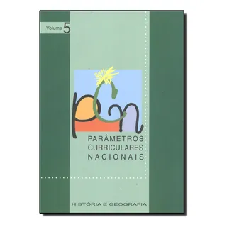 Livro Pcn - HistĂłria E Geografia - Vol. 5 Livro Pcn - HistĂłria E Geografia - Vol. 5