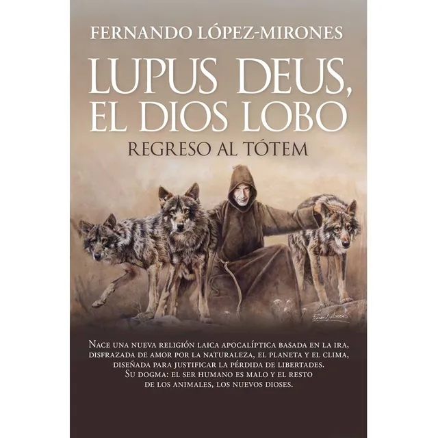 Lupus Deus El Dios Lobo: Regreso Al Tótem, De Lopez Mirones,fernando. Editorial Almuzara Editorial En Español, 2025