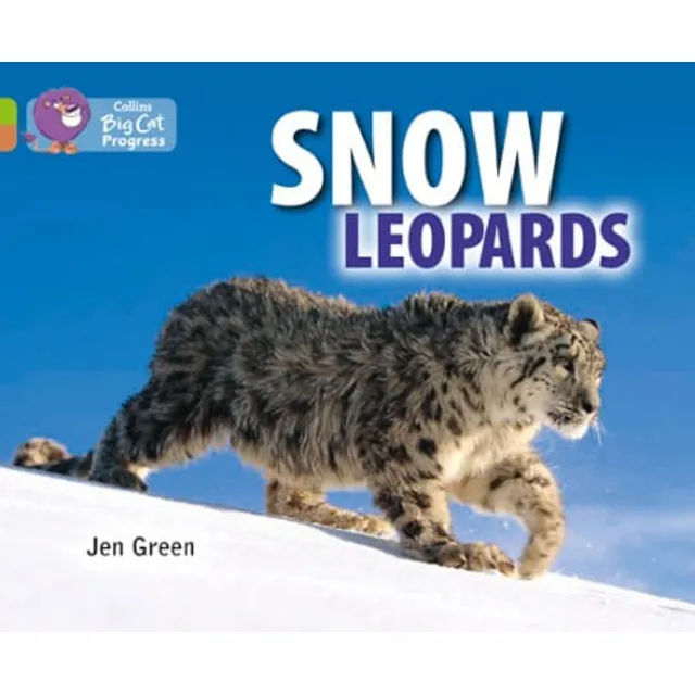 Snow Leopards - Band 11/band 12 - Big Cat Progress