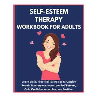 Libro: Livro De Exercícios De Terapia De Autoestima Para Adu Libro: Livro De Exercícios De Terapia De Autoestima Para Adu