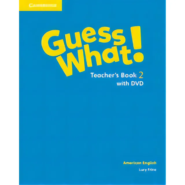 Guess What! Ame 2 - Teacher`s Book With Dvd, De Frino, Lucy. Editorial Cambridge University Press En Inglés Americano, 2015