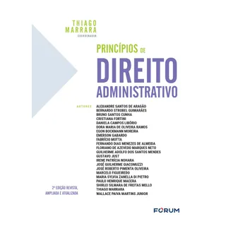 PrincĂpios De Direito Administrativo, De Marrara, Thiago. Editorial Editora FĂłrum Ltda, Capa Mole Em PortuguĂȘs, 2021 PrincĂpios De Direito Administrativo, De Marrara, Thiago. Editorial Editora FĂłrum Ltda, Capa Mole Em PortuguĂȘs, 2021