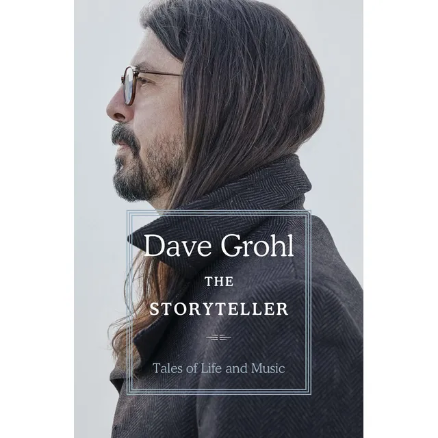 Book: The Storyteller: Tales Of Life And Music - Dave Grohl