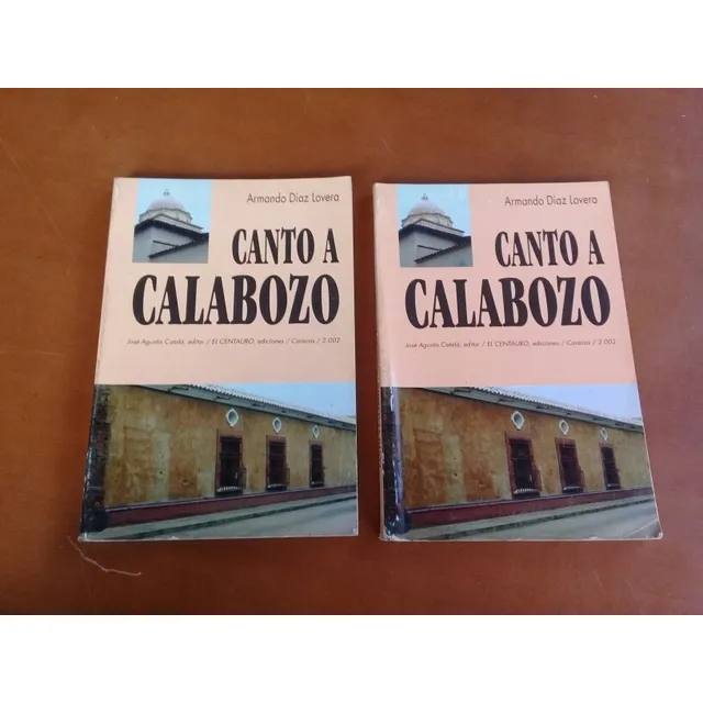 Libro Canto A Calabozo Armando Díaz Lovera Poesía Venezolana