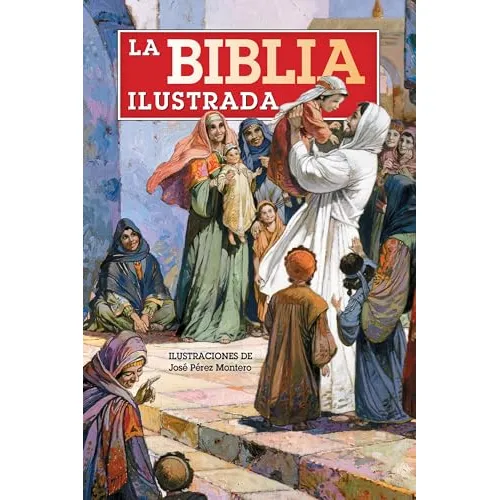 La Biblia Ilustrada/la Biblia Ilustrada 