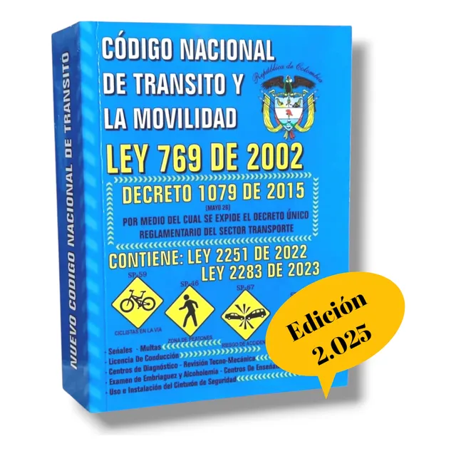 Nuevo Código Nacional De Tránsito Y Movilidad 
