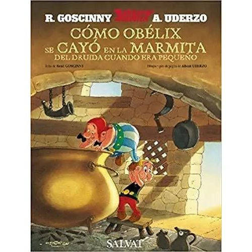 Cómo Obélix Se Cayó En La Marmita Del Druida Cuando Era Pequeño (castellano - A Partir De 10 Años - Astérix - La Colección Clásica), De Goscinny, René. Editorial Bruño, Tapa Tapa Dura En Español