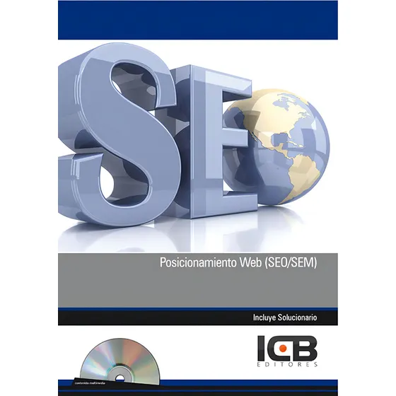Posicionamiento Web (seo/sem), De Celaya Luna, Ainoa. Editorial Icb Editores, Tapa Pasta Blanda, Edición 2 En Español, 2016