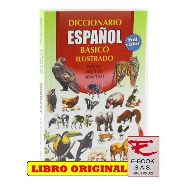 Diccionario Básico Ilustrado Preciso Practico Y Didáctico