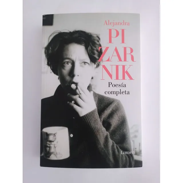 Poesía Completa De Alejandra Pizarnik ( Original )