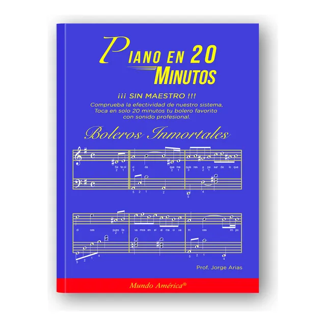 Piano En 20 Minutos. Libro Para Aprender A Tocar El Piano