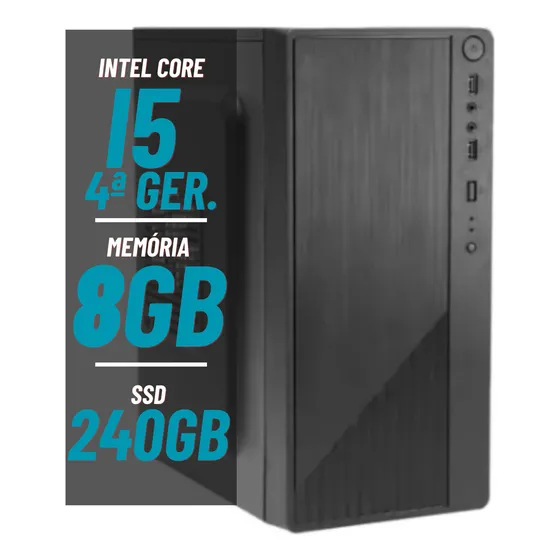 Pc Computador Intel I5 4ª Geração 8gb Memória Ssd 240gb