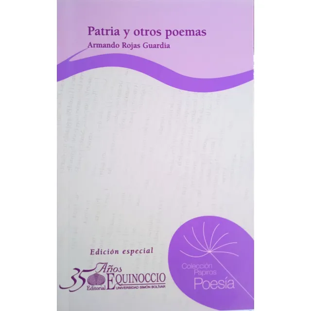 Patria Y Otros Poemas (poesía / Nuevo) Armando Rojas Guardia