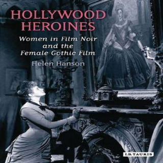 Libro Hollywood Heroines - Helen Hanson Libro Hollywood Heroines - Helen Hanson