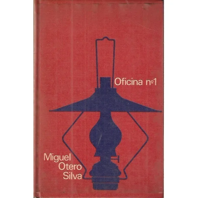 Oficina No. 1   -   Miguel Otero Silva