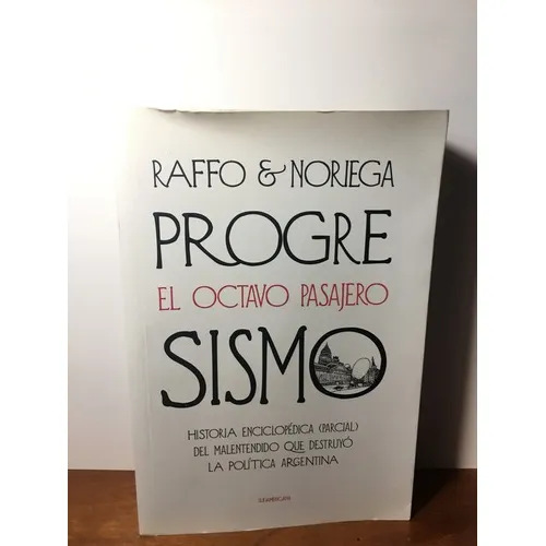 Progresismo/el Octavo Pasajero - Raffo